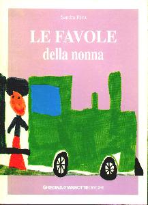 RIVA SANDRA, FAVOLE DELLA NONNA