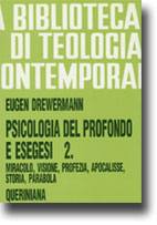 DREWERMANN EUGEN, PSICOLOGIA DEL PROFONDO E ESGESI II