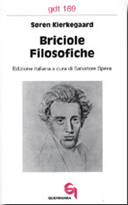 KIERKEGAARD SOREN, BRICIOLE FILOSOFICHE