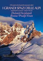 GOGNA-MILANI, Grandi spazi delle alpi 7. Dolomiti Occidentali