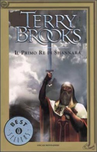 BROOKS T., Il primo Re di Shannara