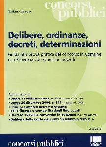 TESSARO TIZIANO, Delibere ordinanze decreti determinazioni