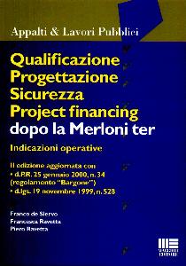 DE SIERVO-RAVETTA-.., Qualificazione Proget. Sicurezza Projet financing
