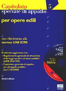 BASSI ANDREA, CAPITOLATO SPECIALE APPALTO PER OPERE EDILI CD ROM