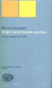 DUMMETT MICHAEL, Origini della filosofia analitica