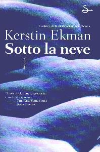 EKMAN KERSTIN, Sotto la neve