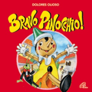 OLIOSO DOLORES, Bravo Pinocchio