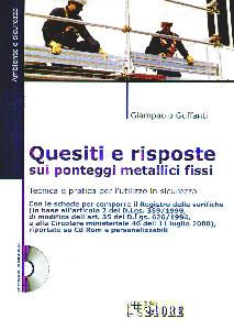 GUFFANTI GIAMPAOLO, Quesiti e risposte sui ponteggi metallici fissi