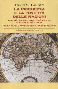 LANDES DAVIS, Ricchezza e la povert delle nazioni