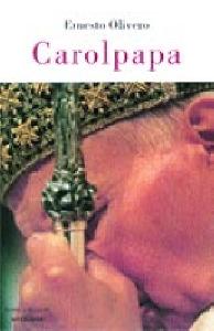 OLIVERO ERNESTO, Carolpapa