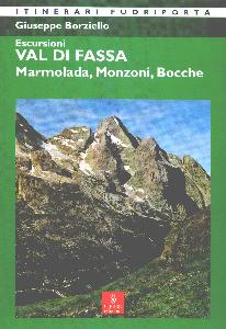 BORZIELLO GIUSEPPE, Val di Fassa, Marmolada, Manzoni, Bocche