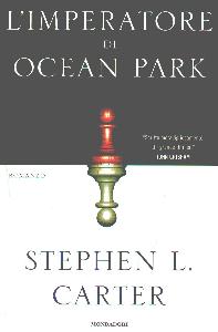 CARTER STEPHEN L., Imperatore di Ocean  Park