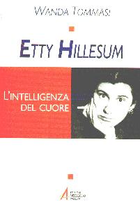 TOMMASI WANDA, Etty Hillesum l