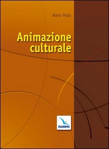 POLLO MARIO, Animazione culturale