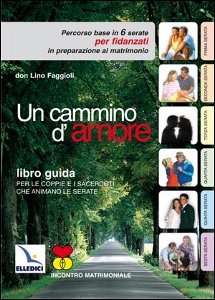 FAGGIOLI DON LINO, Un cammino d