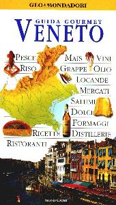 AA.VV., Guida Gourmet Veneto