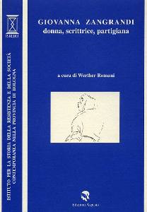 ROMANI WERTHER, Giovanna Zangrandi  donna scrittrice partigiana