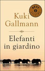 GALLMANN KUKI, Elefanti in giardino
