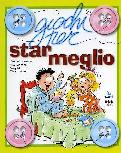 AA.VV., Giochi per star meglio