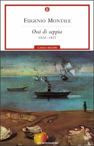 MONTALE EUGENIO, Ossi di seppia