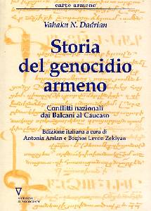 DADRIAN VAHAKN N., Storia del genocidio armeno