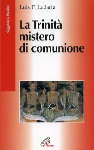 LADARIA LUIS, La Trinit mistero di comunione