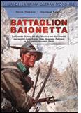 FONTANA-MAGRIN, Battaglion Baionetta