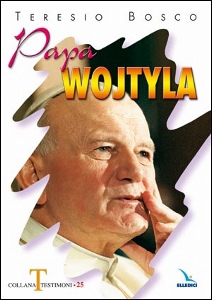BOSCO TERESIO, Papa Wojtyla