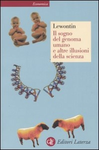 LEWONTIN, Il sogno del genoma umano e altre illusioni