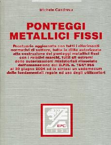 CANDREVA MICHELE, Ponteggi metallici fissi