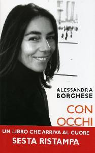 BORGHESE ALESSANDRA, Con occhi nuovi