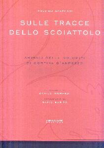 SPAMPANI MASSIMO, Sulle tracce dello scoiattolo