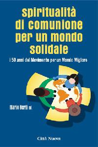 AA.VV., Spiritualit di comunione per un mondo solidale