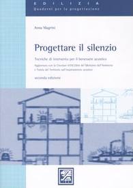 MAGRINI ANNA, Progettare il silenzio