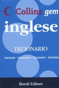 COLLINS GEM, Dizionario inglese-italiano .