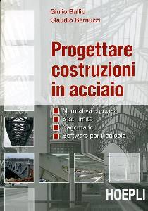 BALLIO BERNUZZI, Progettare costruzioni in acciaio