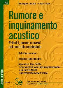 LUVRANO-SENES, Rumore e inquinamento acustico