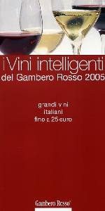 , Vini intelligenti del gambero rosso 2005