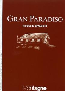 AA.VV., Rifugi e bivacchi n. 8 Gran Paradiso 1:25.000