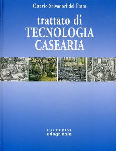 SALVADORI OTTAVIO, Trattato di tecnologia casearia