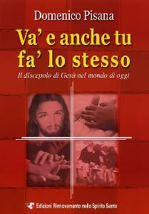 PISANA DOMENICO, Va e anche tu fa lo stesso