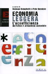 BLEISCHWITZ RAI, Economia leggera