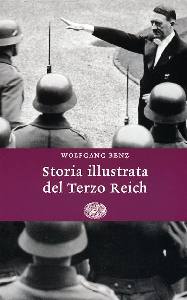 BENZ WOLFGANG, Storia illustrata Terzo Reich