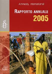 AMNESTY INTERNA, Rapporto annuale 2005 amnesty internat.