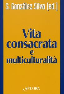 AA.VV., Vita consacrata e multiculturalita