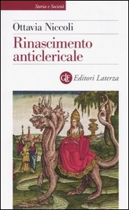 NICCOLI OTTAVIA, Rinascimento anticlericale
