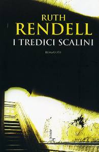 RENDELL RUTH, I tredici scalini