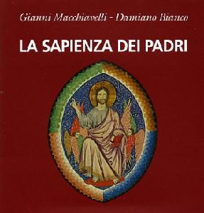 MACCHIAVELLI-BIANCO, La sapienza dei padri