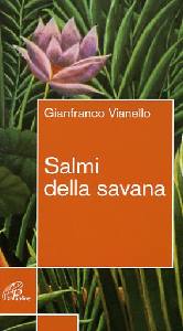 VIANELLO GIANFRANCO, Salmi della savana