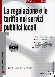 FERRI-BALDAZZI, La regolazione e le tariffe nei servizi pubblici